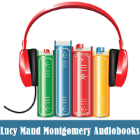 Lucy Maud Montgomery Audiobook