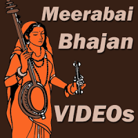 Meerabai Bhajan VIDEOs
