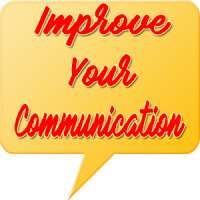 Improve your Communication
