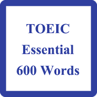 600 most popular Toeic words