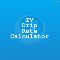 IV Drip Rate Calculator