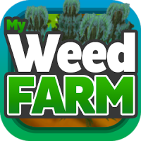 My Weed Farm