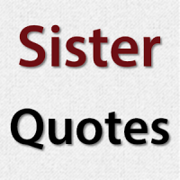 Sister Quotes