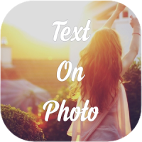 Text On Photo Editor (Add Text On Image, Picture)