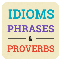 English Idioms, Phrases & Proverb