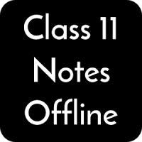 Class 11 Notes Offline