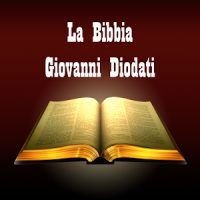 La Bibbia. Giovanni Diodati.