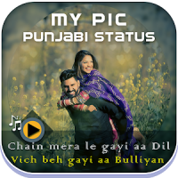 MyPic Punjabi Lyrical Status Maker With Song