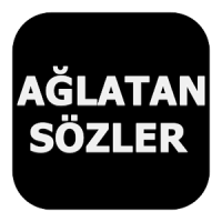 Ağlatan Sözler