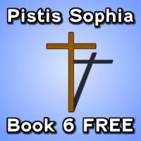 Pistis Sophia Book 6 FREE