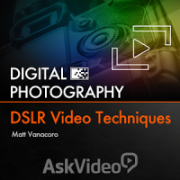 DSLR Video Techniques