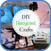DIY Recycled Crafts