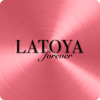 LaToya Forever