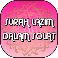 SURAH LAZIM DALAM SOLAT