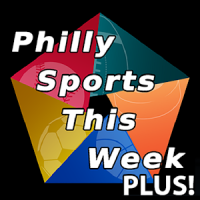 Philly Sports This Week Plus