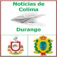 Noticias de Colima y Durango