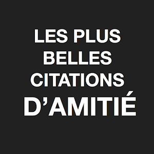 Citations Amitié