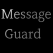 Message Guard