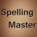 Spelling Master for
Kids Spelling Learning