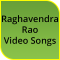 Raghavendra Rao hit Songs