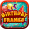 Happy Birthday Picture Frames