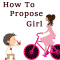 How to Propose A Girl