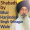 Shabads By Bhai Harjinder Singh Sri Nagar Wale