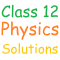 Class 12 Physics Solutions