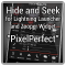 Hide and Seek - "PixelPerfect"