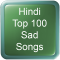 Hindi Top 100 Sad Songs