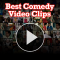 Best Comedy Video Clips