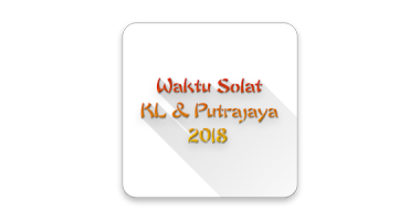 Waktu Solat Kuala Lumpur 2018 म फ त ड उनल ड Sitinorliza Waktusolatkualalumpurputrajaya2014